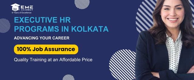 Advance Your Career with Executive HR Programs in Kolkata | EME Academy